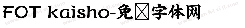 FOT kaisho字体转换